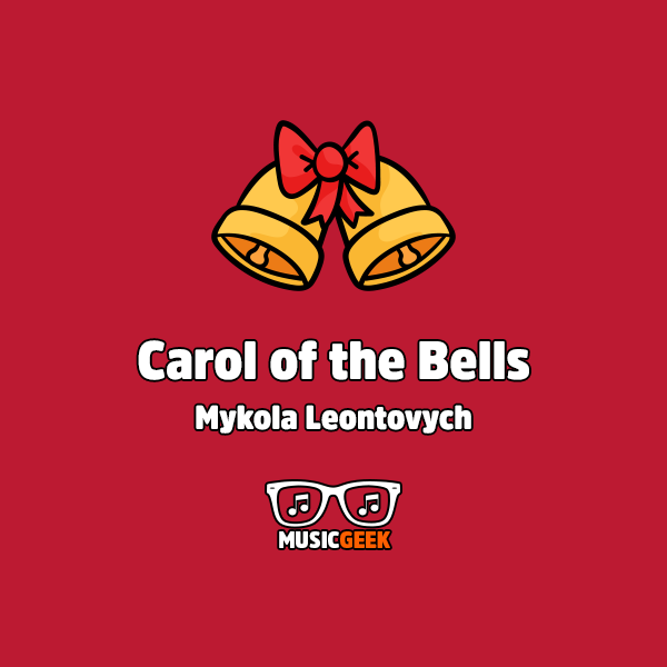 Carol of the Bells آهنگ زیبا و معروف کریسمس؛ نسخه ‌بی‌کلام و باکلام