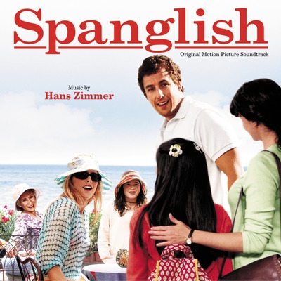 Spanglish موسیقی بسیار زیبا و متفاوت فیلم اسپانگلیش اثری از هانس زیمر
