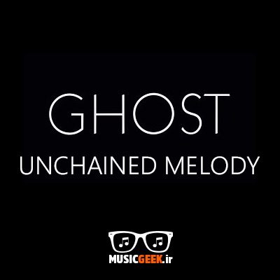 Unchained Melody ترانه و موسیقی عاشقانه بسیار زیبای فیلم Ghost