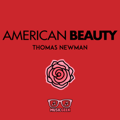 American Beauty موسیقی جادویی و تاثیرگذار فیلم زیبایی آمریکایی